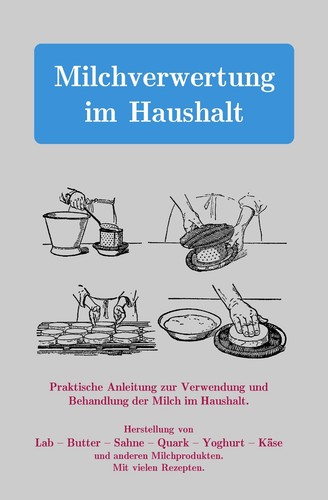 Milchverwertung haushalt - im,